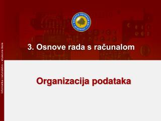 3. Osnove rada s računalom