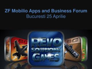 ZF Mobilio Apps and Business Forum Bucuresti 25 Aprilie