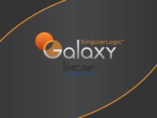 Galaxy platform : υψηλή τεχνολογία