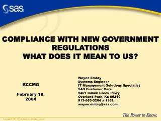 COMPLIANCE WITH NEW GOVERNMENT REGULATIONS WHAT DOES IT MEAN TO US?
