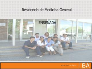 Residencia de Medicina General ENSENADA