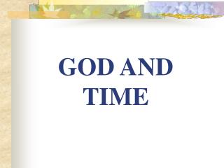 GOD AND TIME