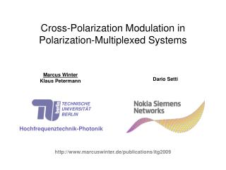 Cross-Polarization Modulation in Polarization-Multiplexed Systems