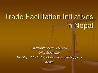 Trade Facilitation Initiatives in Nepal