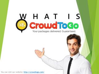 W H A T I S CROWDTOGO
