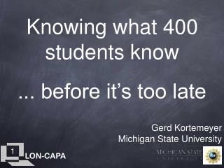 Knowing what 400 students know