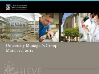 University Manager’s Group March 17, 2011