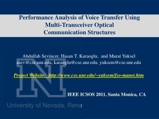 Performance Analysis of Voice Transfer Using Multi-Transceiver Optical Communication Structures