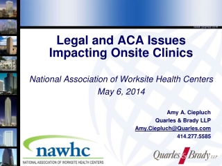 Legal and ACA Issues Impacting Onsite Clinics