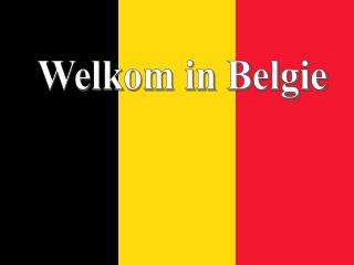 Welkom in Belgie
