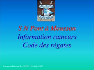 S N Pont à Mousson Information rameurs Code des régates
