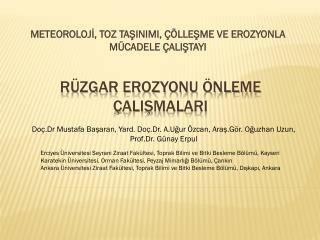 RÜZGAR EROZYONU ÖNLEME ÇALIŞMALARI