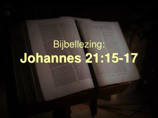 Bijbellezing: Johannes 21:15-17