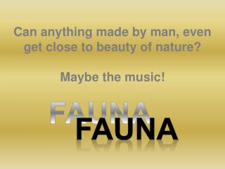 FAUNA