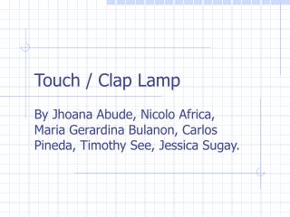 Touch / Clap Lamp