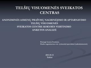 TELŠIŲ VISUOMENĖS SVEIKATOS CENTRAS