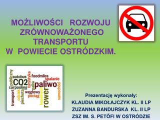 MOŻLIWOŚCI ROZWOJU ZRÓWNOWAŻONEGO TRANSPORTU W POWIECIE OSTRÓDZKIM.