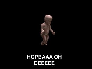 HOPBAAA OH DEEEEE