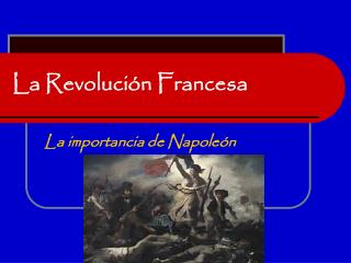 La Revolución Francesa