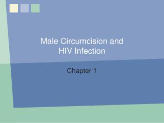 Male Circumcision and HIV Infection