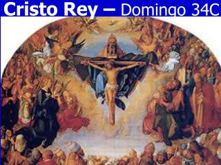 Cristo Rey – Domingo 34C