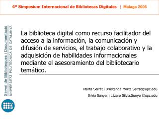 Biblioteca Digital = Portal de acceso a la información, recursos y servicios