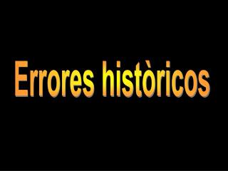 Errores històricos