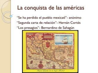 La conquista de las américas