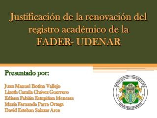 Justificación de la renovación del registro académico de la FADER- UDENAR