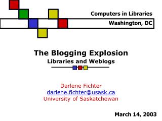 The Blogging Explosion Libraries and Weblogs