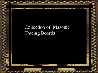 Collection of Masonic Tracing Boards