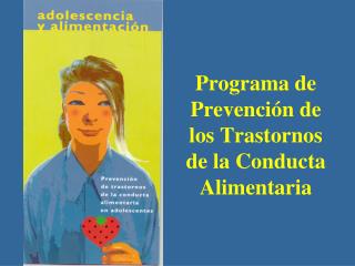 Programa de Prevención de los Trastornos de la Conducta Alimentaria