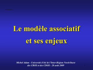 Le modèle associatif et ses enjeux