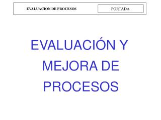 EVALUACION DE PROCESOS