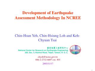 Development of Earthquake Assessment Methodology In NCREE
