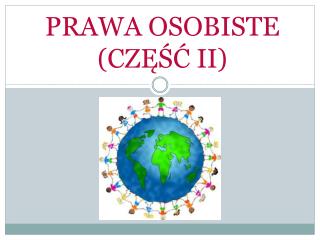 PRAWA OSOBISTE (CZĘŚĆ II)