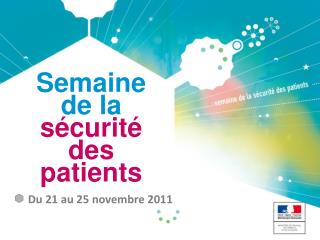 Semaine de la sécurité des patients