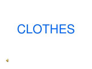 CLOTHES