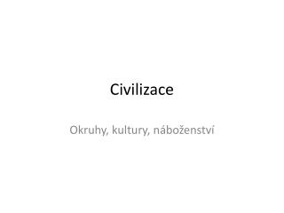 Civilizace