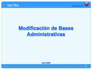 Modificación de Bases Administrativas