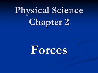 Physical Science Chapter 2