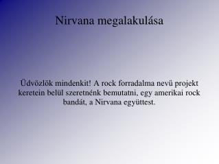 Nirvana megalakulása