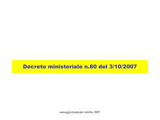 Decreto ministeriale n.80 del 3/10/2007