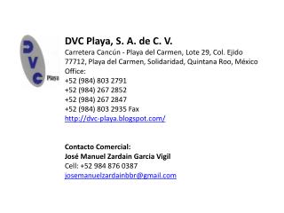 DVC Playa, S . A . de C . V .