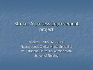 Stroke: A process improvement project