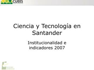 Ciencia y Tecnología en Santander