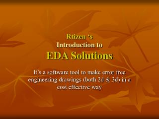 Rtizen ‘s Introduction to EDA Solutions