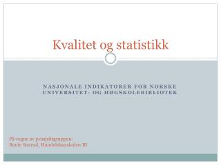 Kvalitet og statistikk