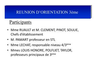 Mme RUAULT et M. CLEMENT, PINOT, SOULIE, Chefs d’établissement M. PAMART professeur en STL