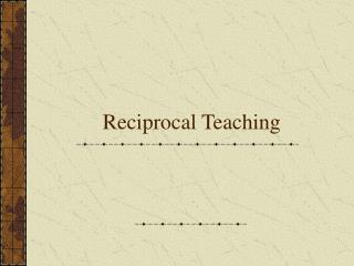 Reciprocal Teaching